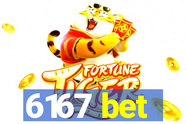 6167 bet